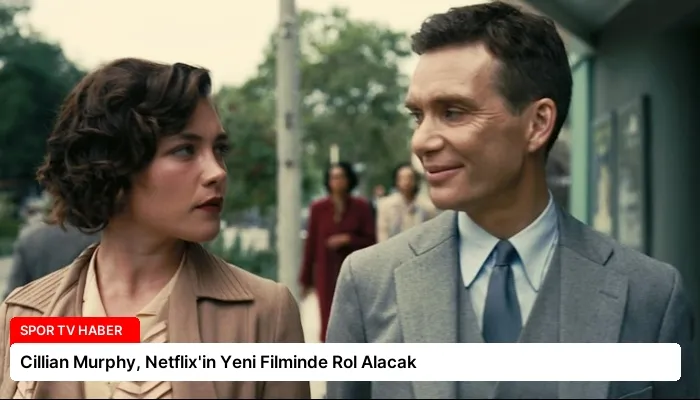 Cillian Murphy, Netflix’in Yeni Filminde Rol Alacak