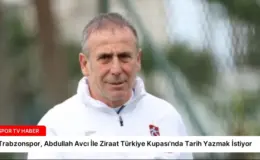 Trabzonspor, Abdullah Avcı İle Ziraat Türkiye Kupası’nda Tarih Yazmak İstiyor