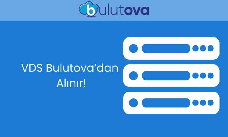Bulutova VDS Satın Al: Yüksek Performanslı Sunucular ile Projelerinize Güç Katın