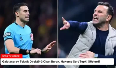 Galatasaray Teknik Direktörü Okan Buruk, Hakeme Sert Tepki Gösterdi