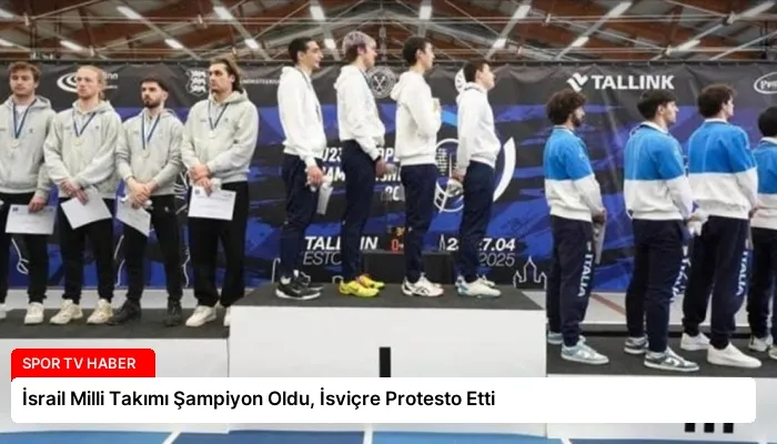 İsrail Milli Takımı Şampiyon Oldu, İsviçre Protesto Etti