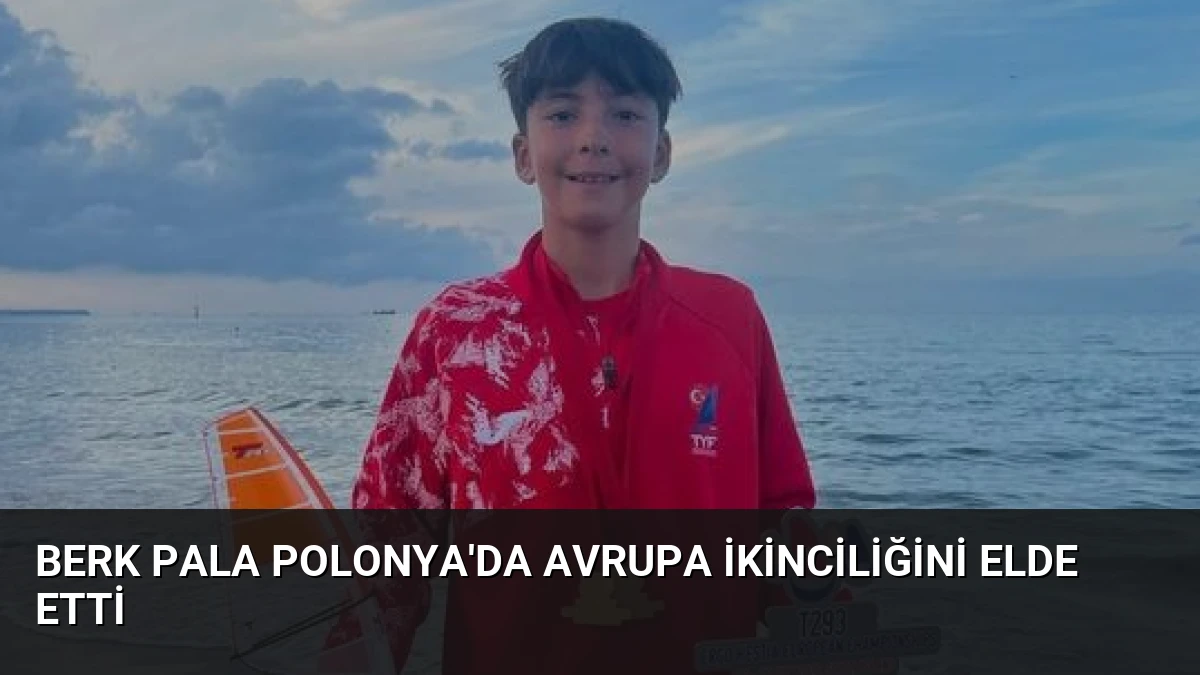 Berk Pala Polonya’da Avrupa İkinciliğini Elde Etti