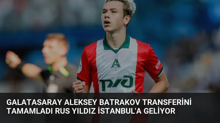 Galatasaray Aleksey Batrakov Transferini Tamamladı Rus Yıldız İstanbul’a Geliyor