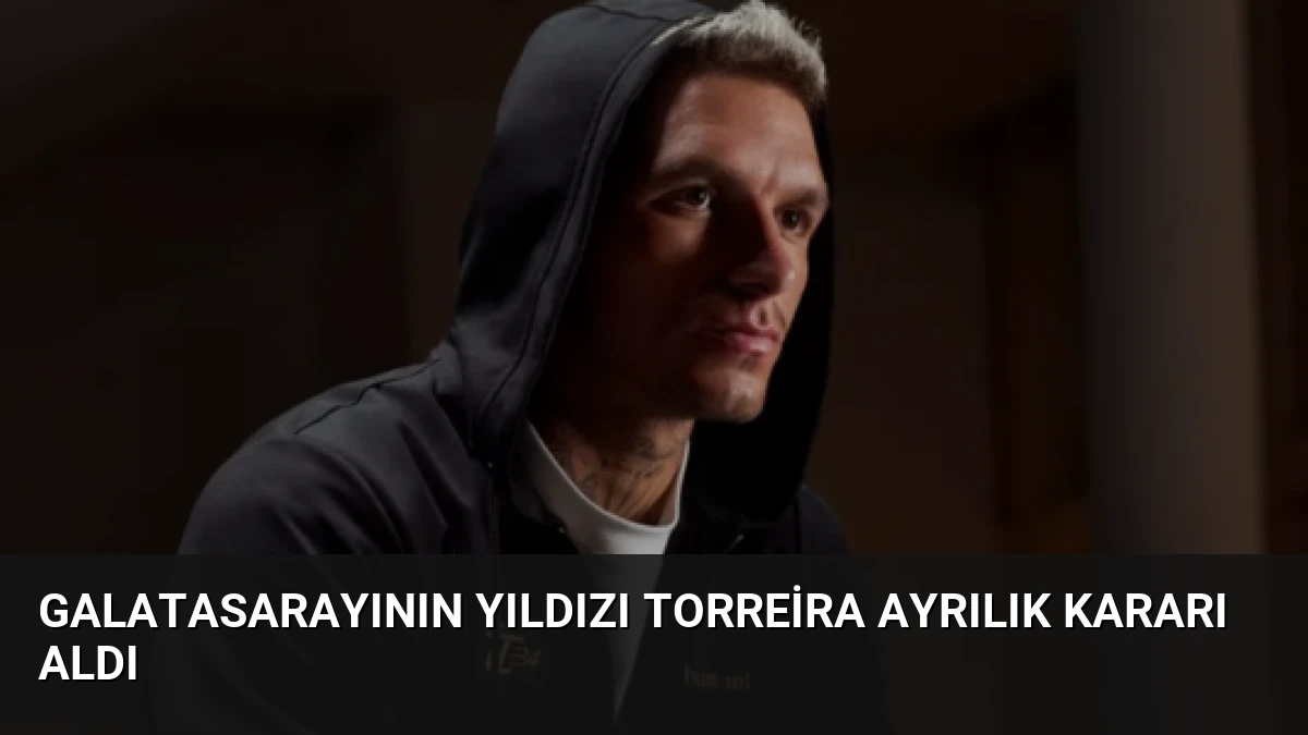 Galatasarayının Yıldızı Torreira Ayrılık Kararı Aldı