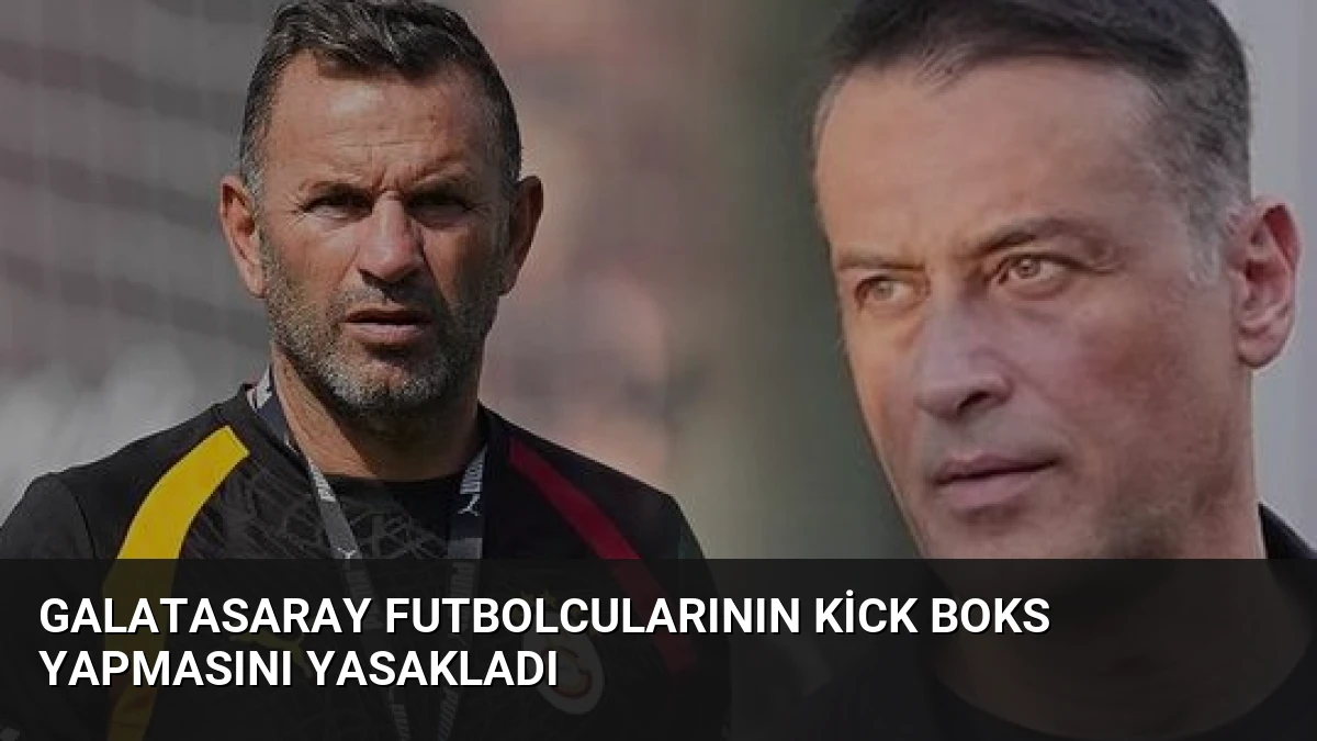 Galatasaray Futbolcularının Kick Boks Yapmasını Yasakladı