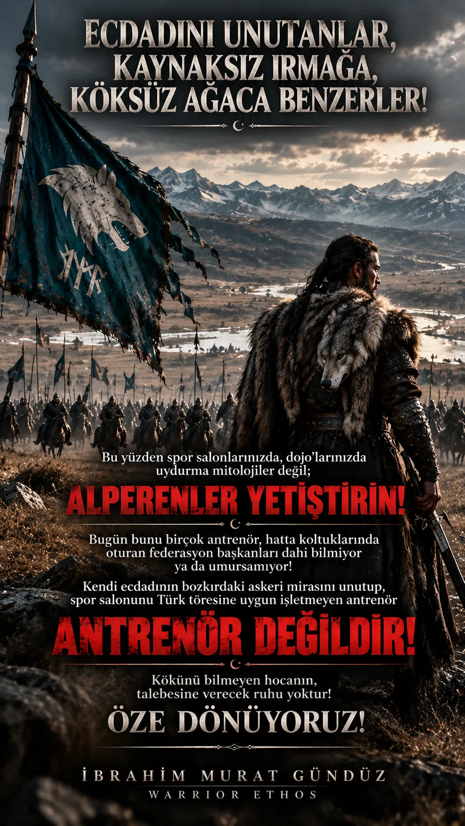 Uydurma Mitolojilere Karşı Alperenlik Geleneği: İbrahim Murat Gündüz’den Antrenörlere “Warrior Ethos” Uyarısı!