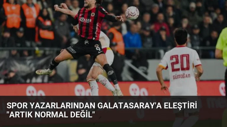 Spor Yazarlarından Galatasaray’a Eleştiri “Artık Normal Değil”
