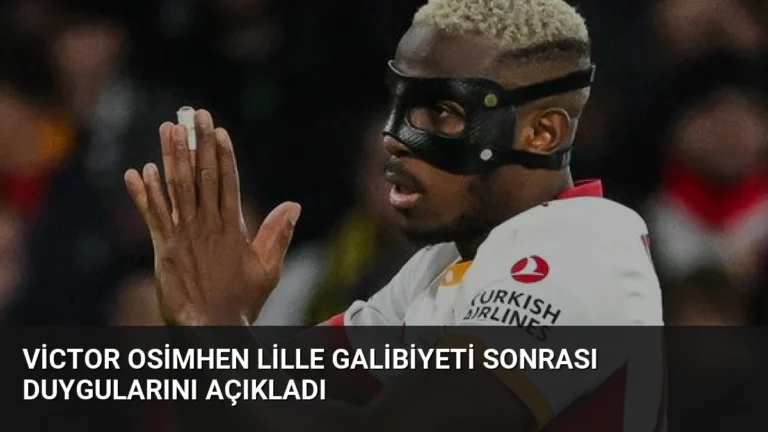 Victor Osimhen Lille Galibiyeti Sonrası Duygularını Açıkladı