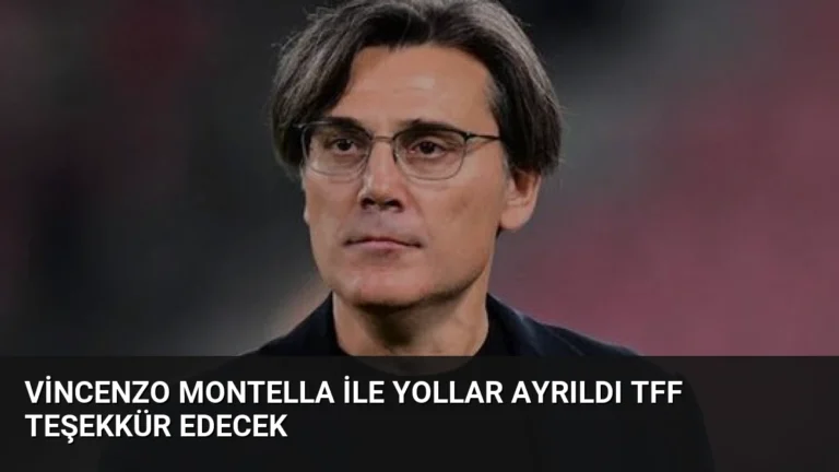 Vincenzo Montella ile Yollar Ayrıldı TFF Teşekkür Edecek